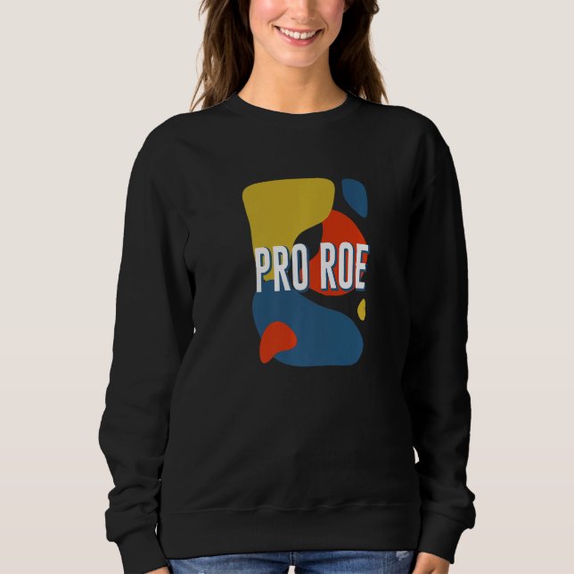 Sudadera PRO ROE Derechos de la mujer feminista Pro C (Anverso)