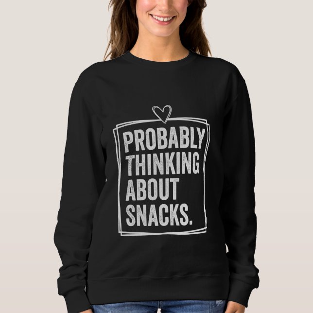 Sudadera Probablemente Pensando En Los Amantes De Aperitivo (Anverso)