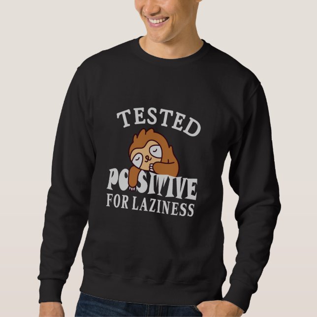 Sudadera Probado positivo para pereza Sloth (Anverso)