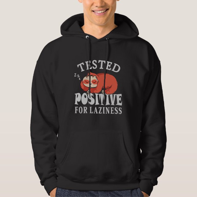 Sudadera Probado positivo para pereza Sloth (Anverso)