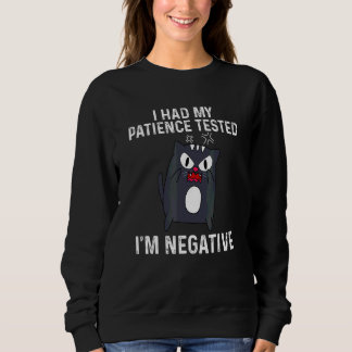 Sudadera Probé Mi Paciencia Soy Negativo Gato Sarcasmo