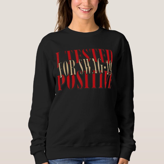 Sudadera Probé Positivo Para El Swag 19 13 (Anverso)