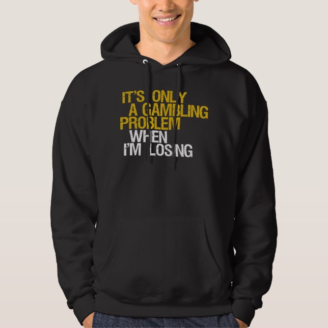Sudadera Problema de juego (Anverso)