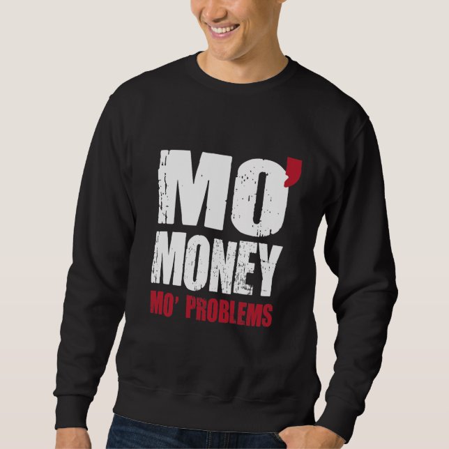 SUDADERA PROBLEMAS DEL DINERO MO DE MO (Anverso)