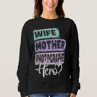 Sudadera Profesión mamá heroína madre Fotógrafa 1
