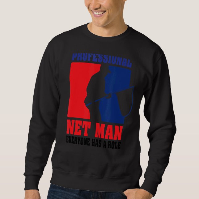 Sudadera Profesional Net Man Todos Tienen Su Rol (Anverso)