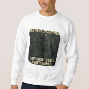 Sudadera Profesional Zombie de la Muerte Corporativa Vida d