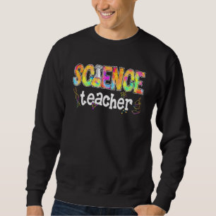 Sudadera Profesor De Ciencia Unir Ciencia De Tye Enseñando 