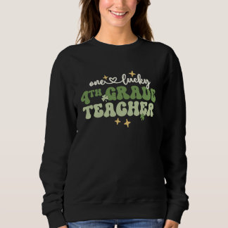 Sudadera Profesor de cuarto grado, profesor con suerte, St.