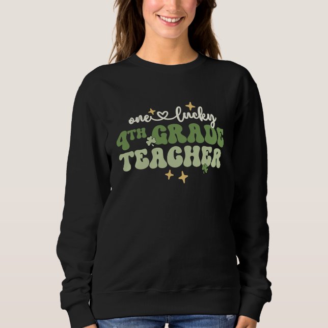 Sudadera Profesor de cuarto grado, profesor con suerte, St. (Anverso)