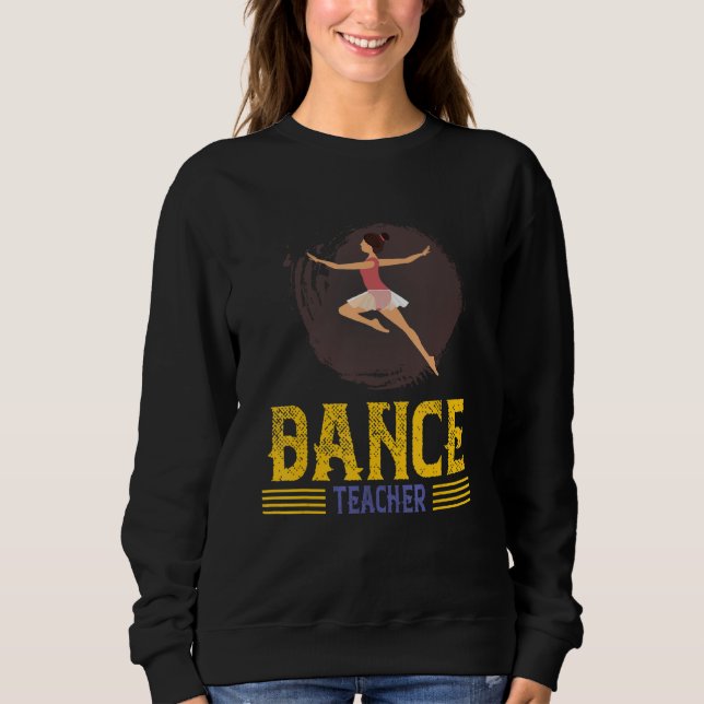 Sudadera Profesor de danza instructor humor bailarín sarcás (Anverso)