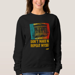 Sudadera Profesor de Historia Retro No Me Hagas Repetir