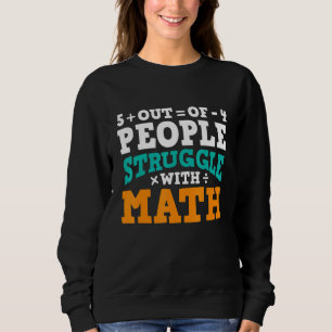 Sudadera Profesor de Matemáticas 5 de cada 4 Personas Lucha