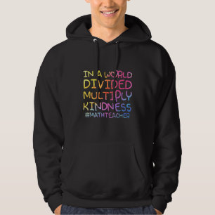 Sudadera Profesor De Matemáticas En Un Mundo Dividido Multi