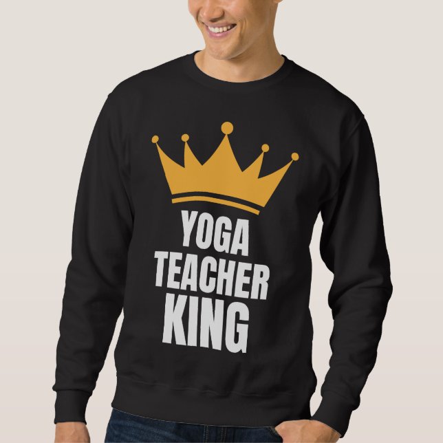 Sudadera Profesor de yoga Rey Idea de cumpleaños perfecta (Anverso)