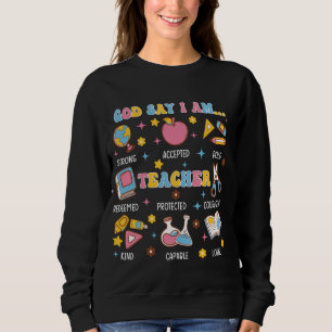 Sudadera Profesora Christian Dios dice que soy Biblia Verse