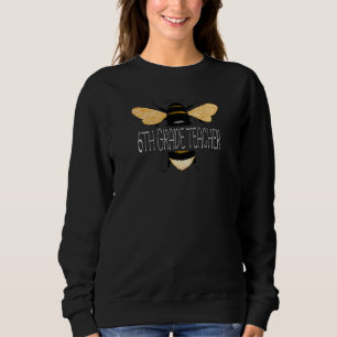 Sudadera Profesora de 6to Grado Mujeres Abeja de Maestros E