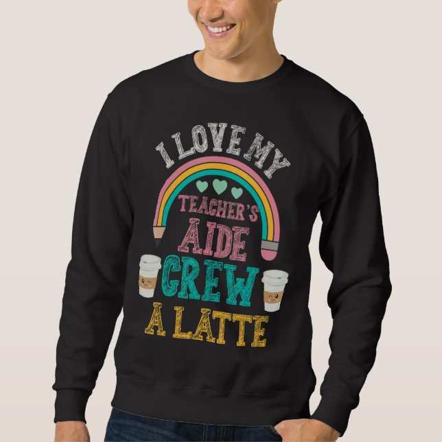 Sudadera Profesora de café Latte con ayuda de profesor (Anverso)