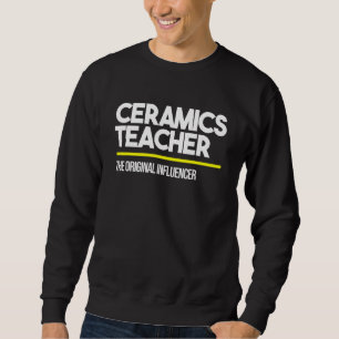 Sudadera Profesora de Cerámica Influencia Original Alta S