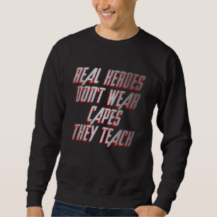 Sudadera Profesora de héroes reales no lleva gorras que ens