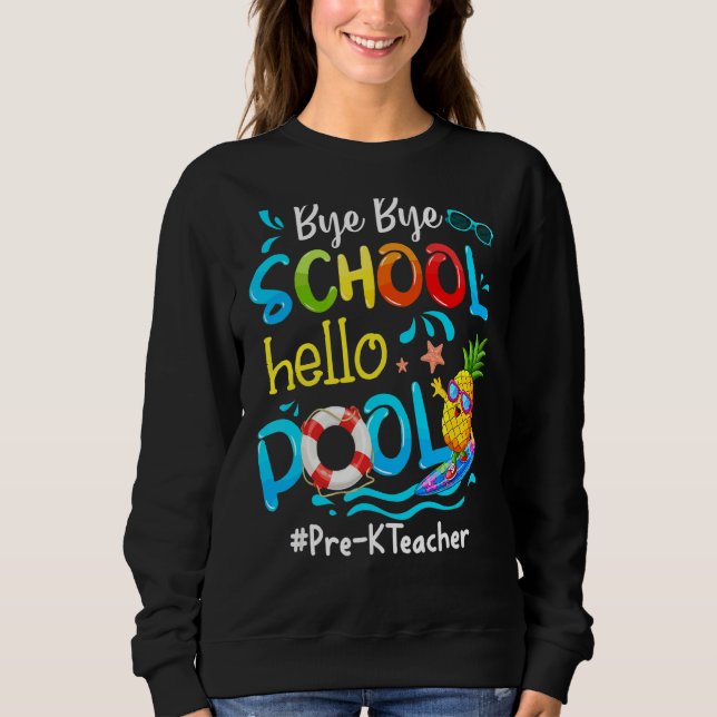 Sudadera Profesora de Pre K de Piña Adiós Escuela Hola Pisc (Anverso)