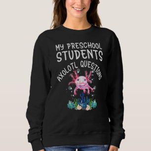 Sudadera Profesora de preescolar I Axolotl cuestiona la edu