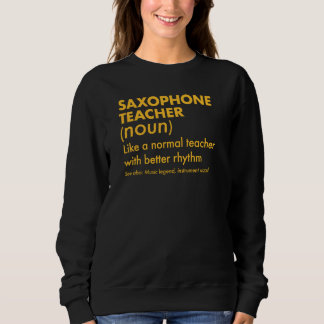 Sudadera Profesora De Saxofón Como Un Maestro Normal Con Be