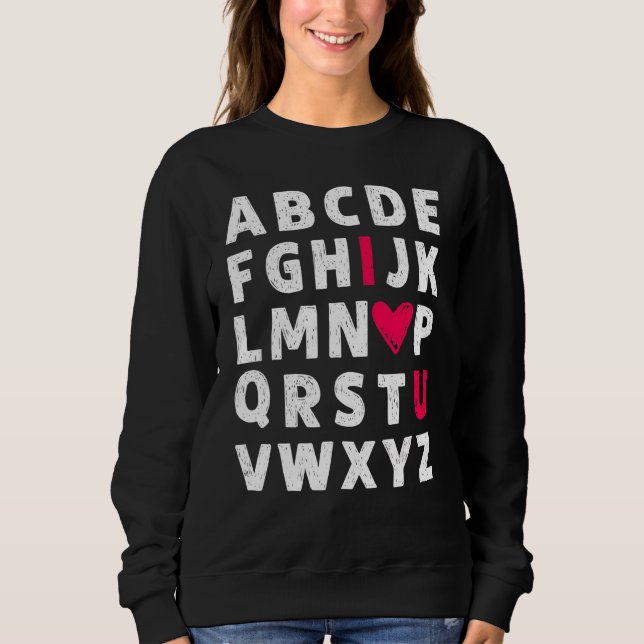 Sudadera Profesora El día de San Valentín Abc I Love You Al (Anverso)