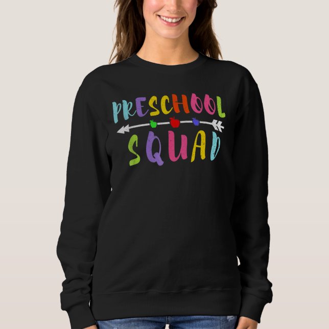 Sudadera Profesores De Equipo De Preescolar De La Escuadra  (Anverso)