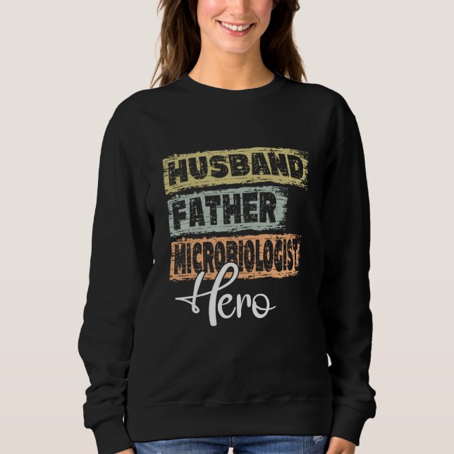 Sudadera Profession dad hero father Microbiologist (Anverso)