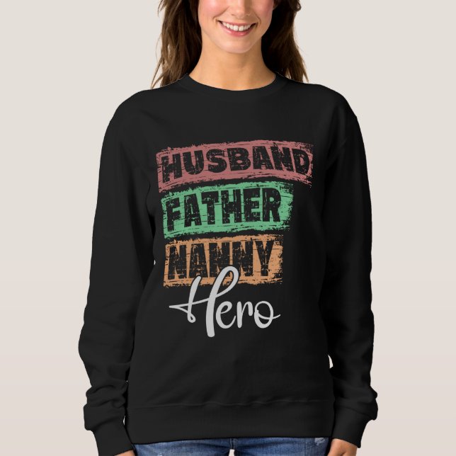 Sudadera Profession dad hero father Nanny (Anverso)