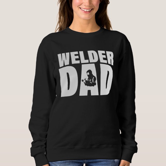 Sudadera Profession Job For Men   Welder Dad (Anverso)