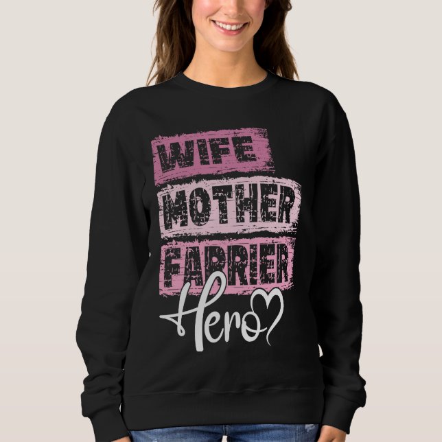 Sudadera Profession mom hero mother Farrier  1 (Anverso)
