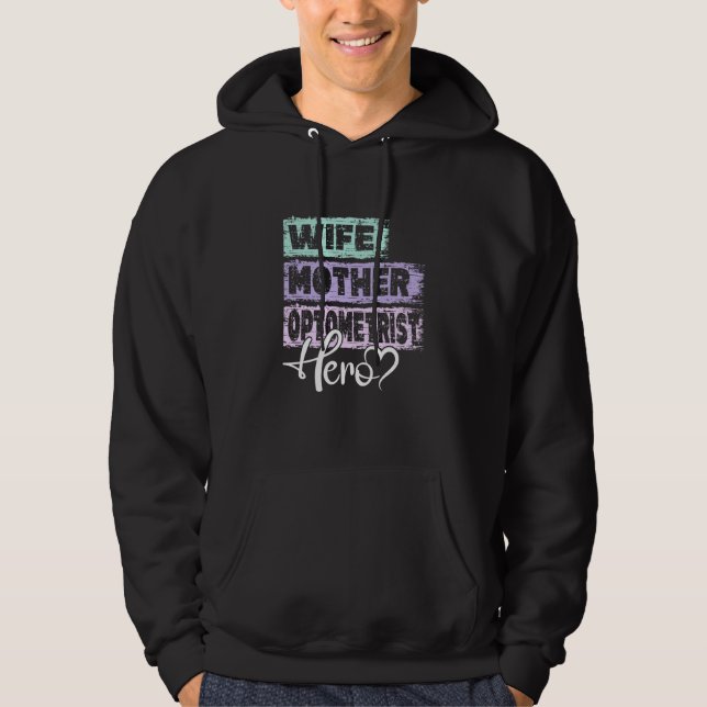 Sudadera Profession mom hero mother Optometrist  1 (Anverso)