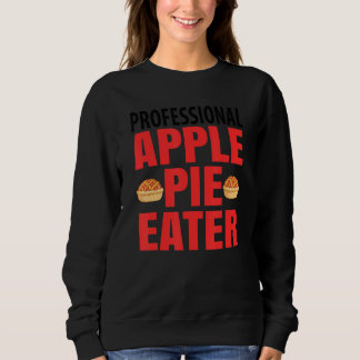 Sudadera Professional Apple Pie Eater