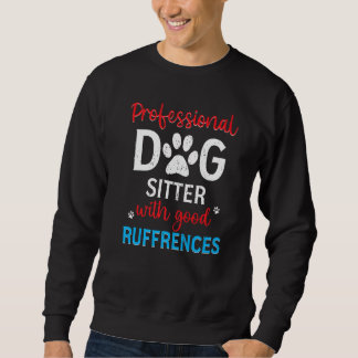 Sudadera Professional Dog Sitter-Funny Dog Sitter Premium