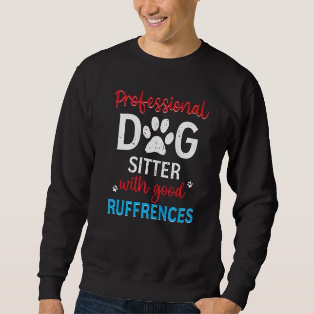 Sudadera Professional Dog Sitter-Funny Dog Sitter Premium (Anverso)