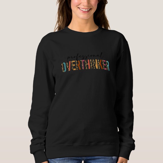 Sudadera Professional Overthinker Mental Health Matters Sel (Anverso)