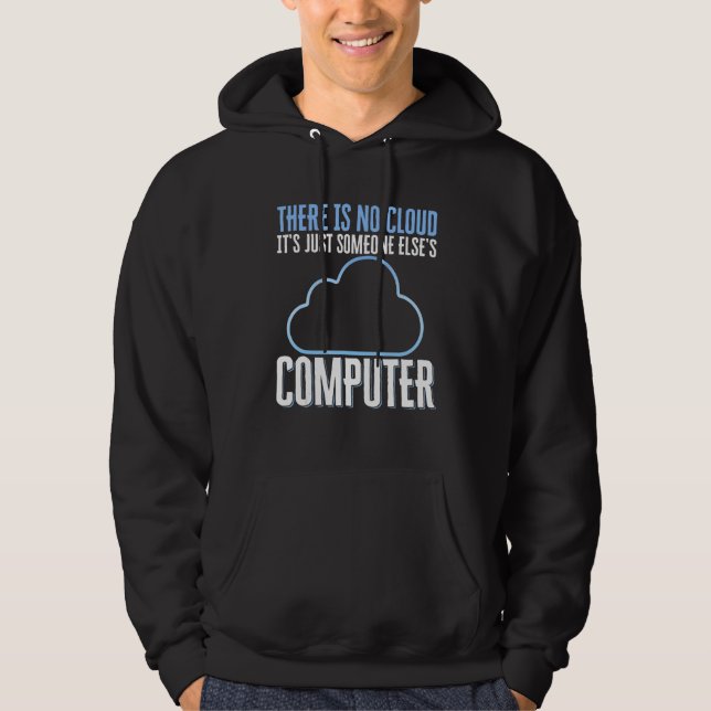 Sudadera Programador No Hay Nube Solo La Computadora De Alg (Anverso)