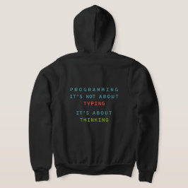 Sudadera Programming Is Thinking, Not Typing – Developer