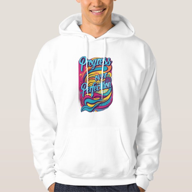Sudadera Progreso Sobre Perfección. (Anverso)