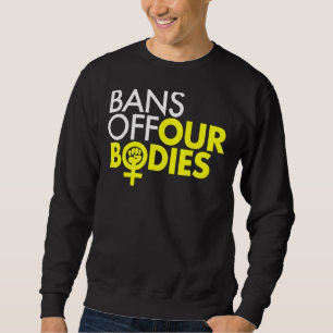 Sudadera Prohibición del puño de poder de las mujeres de nu