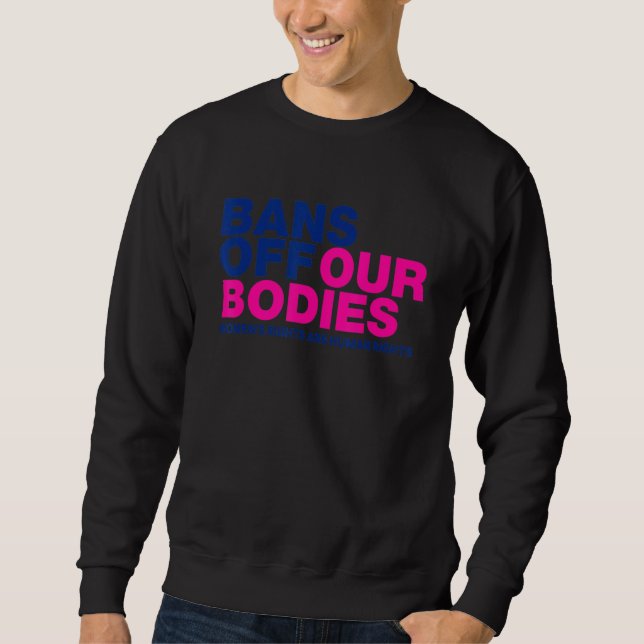 Sudadera Prohibiciones Fuera de Nuestros Cuerpos Derechos d (Anverso)