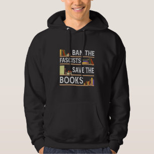 Sudadera Prohibir a los Fascistas Salvar los Libros Gusano