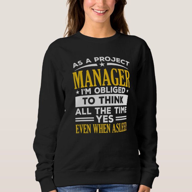 Sudadera Project Manager Job Project Management Profession  (Anverso)