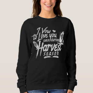 Sudadera Prometo Amarte Incluso Durante La Temporada De Cos