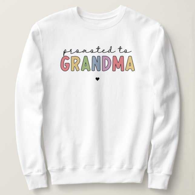 Sudadera Promocionado a la abuela Nueva Abuela para ser reg (Anverso del diseño)