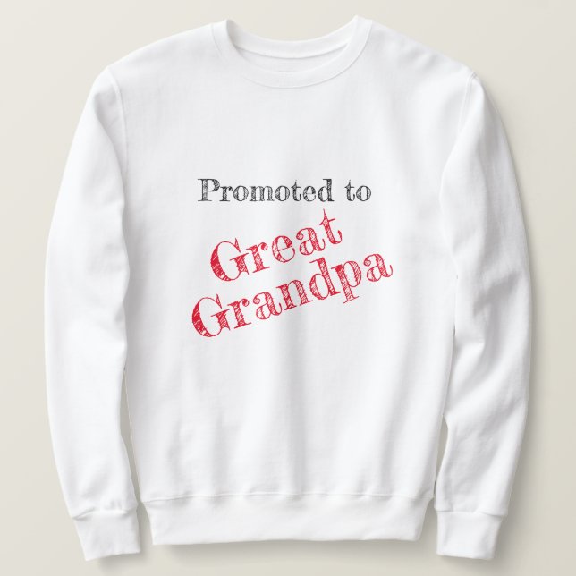 Sudadera "Promocionado al Gran Abuelo" (Anverso del diseño)