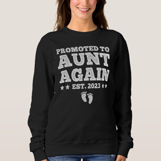 Sudadera Promoted to Aunt Again Pregnancy Announcement  Quo (Anverso)