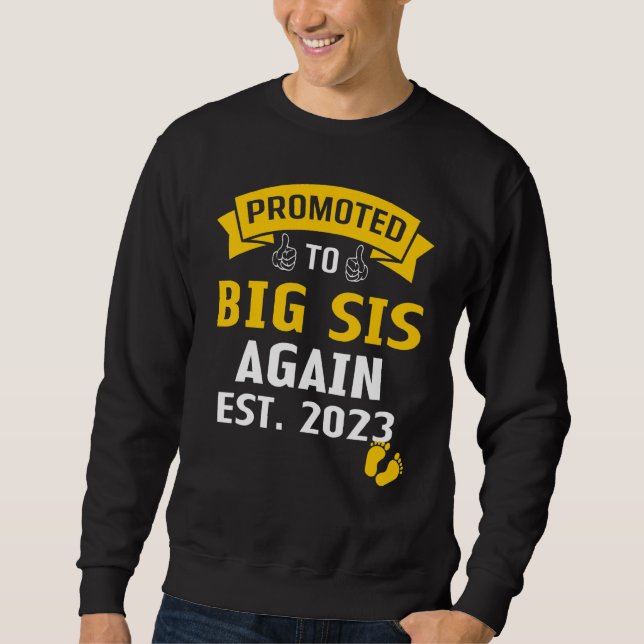 Sudadera Promoted To Big Sister Again 2023 Baby Announcemen (Anverso)